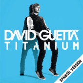David Guetta - Titanium - Spanish Version