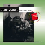 Bebo Valdés - Pan Con Timba