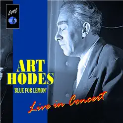 Blue for Lemon: Art Hodes Live in Concert - EP - Art Hodes Blue for Lemon: Art Hodes Live in Concert - EP - Art Hodes