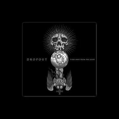 Listen to DropOut, watch music videos, read bio, see tour dates & more!