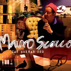 Jag saknar oss - Single - Mauro Scocco Jag saknar oss - Single - Mauro Scocco