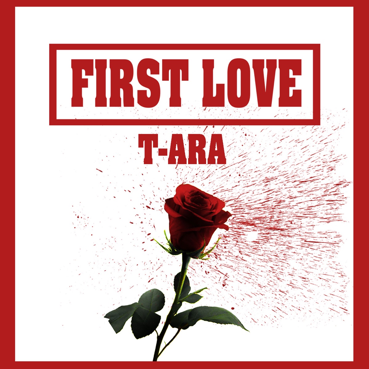 T-ara – First Love – Single