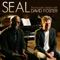 A Change Is Gonna Come (With David Foster) [Live] - Seal lyrics