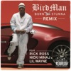 Born Stunna (Remix) [feat. Rick Ross, Nicki Minaj, Lil Wayne] - Single