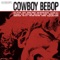 Cowboy Bebop (Original Soundtrack)