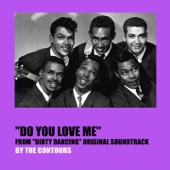 The Contours - Do You Love Me (From "Dirty Dancing" Original Soundtrack)