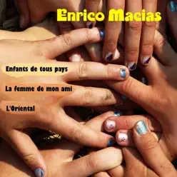 Enfants de tous pays - single - Enrico Macias