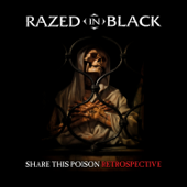 Share This Poison: Retrospective - Razed In Black