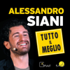 Tutto il meglio - Alessandro Siani