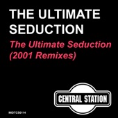 The Ultimate Seduction (2001 Remixes) - EP