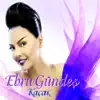 Ebru Gündeş - Seni Sevmediğim Yalan