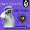 Give Us the Power Dub (feat. Twinkle Brothers) - Jah Shaka lyrics