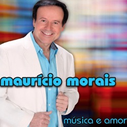 Maurício Morais - E Pra Amanha