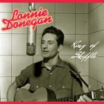 Lonnie Donegan - Does Your Chewing Gum Lose Its Flavour