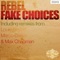 Fake Choices (Marco Darko Remix) - Rebel lyrics