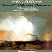 Mendelssohn: Symphony No. 3 "Scotch"- Hebrides Overture (Remastered) artwork