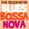 Blues Bossa Nova, 2014