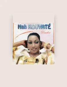 Nah Kouyateを聴いたり、ミュージックビデオを鑑賞したり、経歴やツアー日程などを確認したりしましょう！