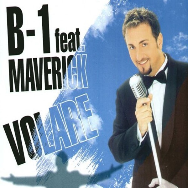 Volare (Nel blu dipinto di blu) [Remixes] [feat. Maverick]