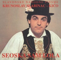 Krunoslav Kico Slabinac - Seoska Sam Lola