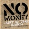 March - No Money lyrics