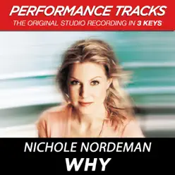 Why (Performance Tracks) - EP - Nichole Nordeman