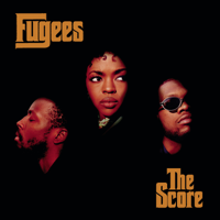 Fugees - The Score artwork