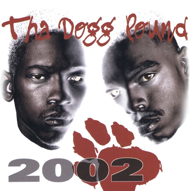 Tha Dogg Pound 2002 (Remastered) - Album by Various Artists