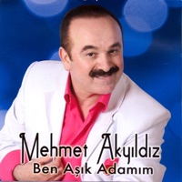 Ben Aşık Adamım - Mehmet Akyıldız