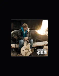 James Patrick Morgan सुनें, म्यूज़िक वीडियो देखें, बायो पढ़ें, दौरे की तारीखें और बहुत कुछ देखें!