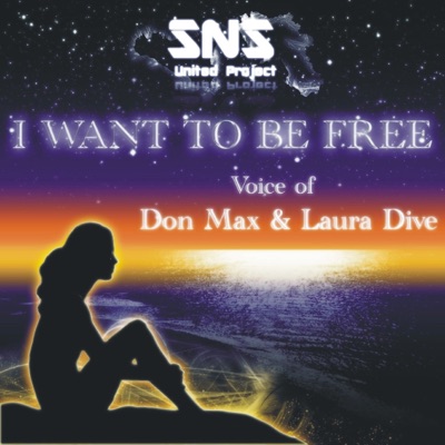 I Want to Be Free (feat. Don Max & Laura Dive) - EP