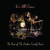 It's All Over - The Best of The Broken Family Band artwork