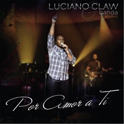 Luciano Claw - Creio Que Tu És a Cura
