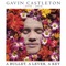 2007 - Gavin Castleton lyrics