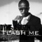 Flash Me (feat. Kenzie May) - Dyme-A-Duzin lyrics