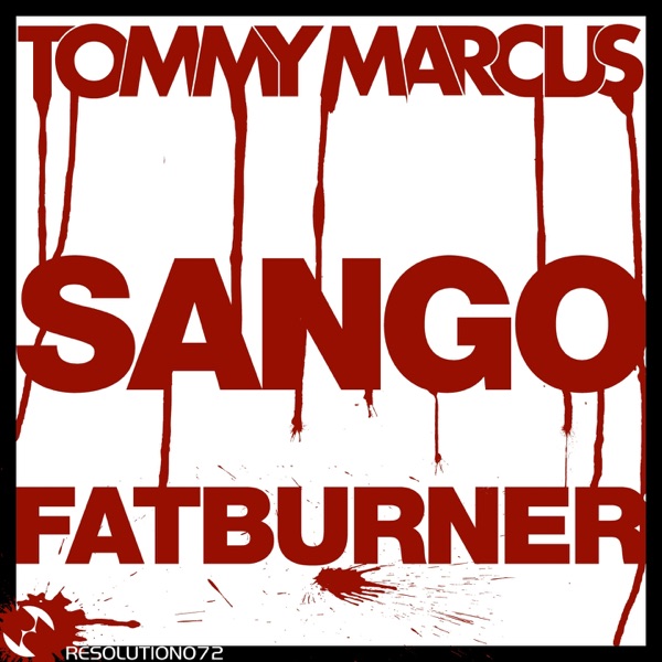 Sango / Fatburner - Single - Tommy Marcus