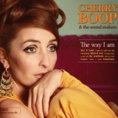 Cherry Boop and the sound Makers - I want to give you my evrything