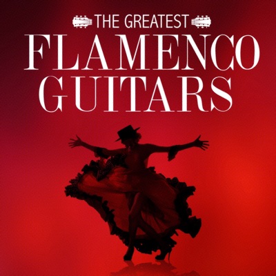 The Greatest Flamenco Guitars
