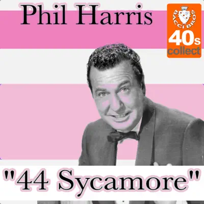 44 Sycamore - Single - Phil Harris