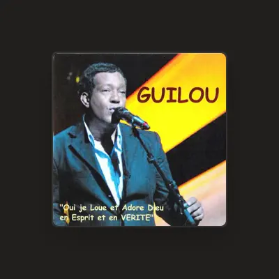Listen to Guilou, watch music videos, read bio, see tour dates & more!