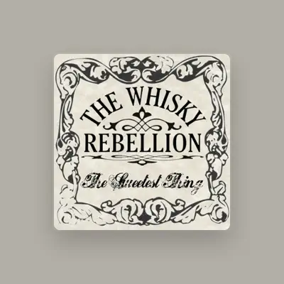 Listen to The Whisky Rebellion, watch music videos, read bio, see tour dates & more!