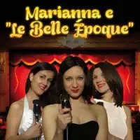 Canzone da due soldi / Un bacio a mezzanotte — Marianna e Le Belle Époque
