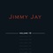 Slow Right - Jimmy Jay lyrics