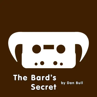 The Bard's Secret - Single - Dan Bull