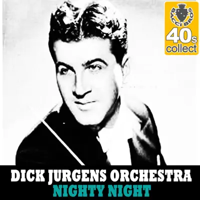 Nighty Night (Remastered) - Single - Dick Jurgens & His Orchestra