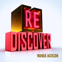 [RE]discover Wanda Jackson - Wanda Jackson