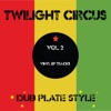 Babylon Circus Don't Follow Babylon (feat. Ranking Joe) Dub Plate Style, Vol. 2 - Vinyl EP Tracks