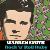Warren Smith - Rock N' Roll Ruby