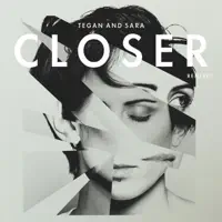 Closer (The Knocks Remix) — Tegan And Sara