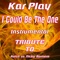 I Could Be the One (Like Instrumental Mix) - Kar Play lyrics